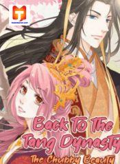 Back to the Tang Dynasty- The Chubby Beauty 1
