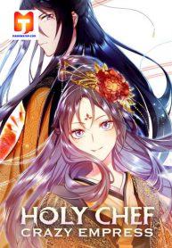 Holy Chef, Crazy Empress 1
