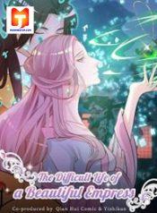 The Difficult Life Of A Beautiful Empress 1
