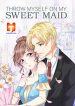 Throw Myself On My Sweet Maid 1