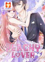 Peachy Lover ( My Little Peachy Girl ) 1