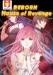 Reborn- House of Revenge 1