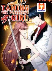 Taming The Possessive Girl 1