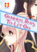 General Begs To Let Go 1