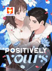 Positively Yours 1