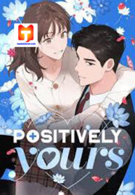 Positively Yours 1