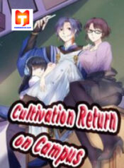 Cultivation Return on Campus 1