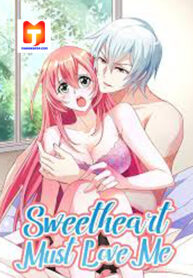 Sweetheart Must Love Me 1