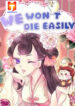 We Won’t Die Easily! 1