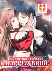 Bloodthirsty Man- Trapped Bride 1