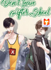 Don’t Leave After School scan 1