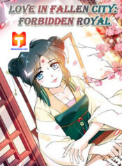 Love in Fallen City- Forbidden Royal 1