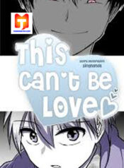 This can’t be love 1