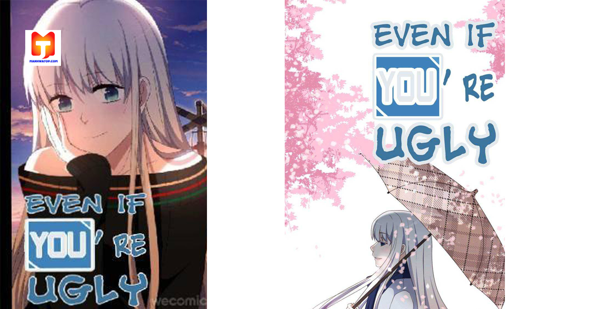 Even If You’re Ugly 2