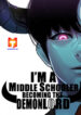 I’m A Middle Schooler Becoming The Demon Lord scan 1