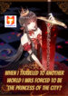 When I Traveled to Another World I Was Forced to Be the Princess of the City- scan 1
