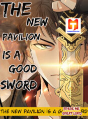 The New Pavilion is a Good Sword scan 1