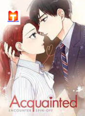 Acquainted- Encounter Spin-Off scan 1