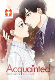 Acquainted- Encounter Spin-Off scan 1