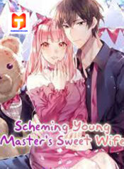 Scheming Young Master’s Sweet Wife scan 1