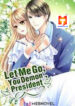 Let me go! You Demon President scan 1