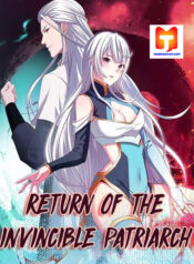 Return of the Invincible Patriarch scan 1