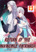 Return of the Invincible Patriarch scan 1