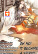 Oh No! It Became A Spirit! scan 1
