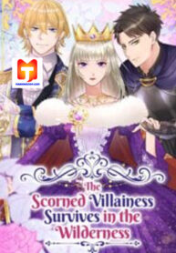 The Scorned Villainess Survives in the Wilderness scan 1