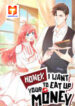 Honey, I Want to Eat Up Your Money! scan 1