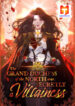 The Grand Duchess of the North Was Secretly a Villainess scan 1