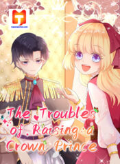 The Troubles of Raising a Crown Prince scan 1