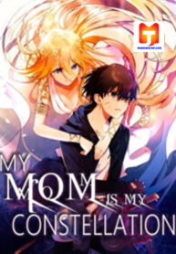 My Mom is my Constellation scan 1