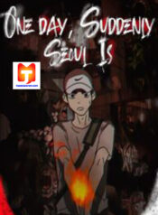 One Day, Suddenly, Seoul Is scan 1