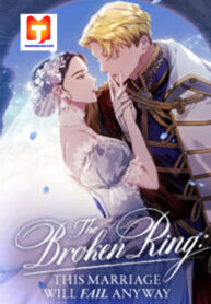 The Broken Ring – This Marriage Will Fail Anyway scan 1