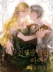 I stole the child of my war-mad husband