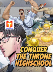 Conquer The Throne Highschool scan