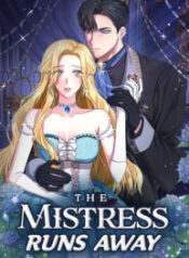 The Mistress Runs Away