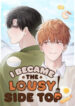 I Became the Lousy Side Top