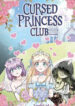 Cursed Princess Club
