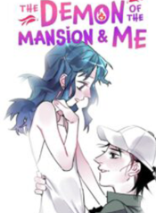 The Demon of The Mansion & Me