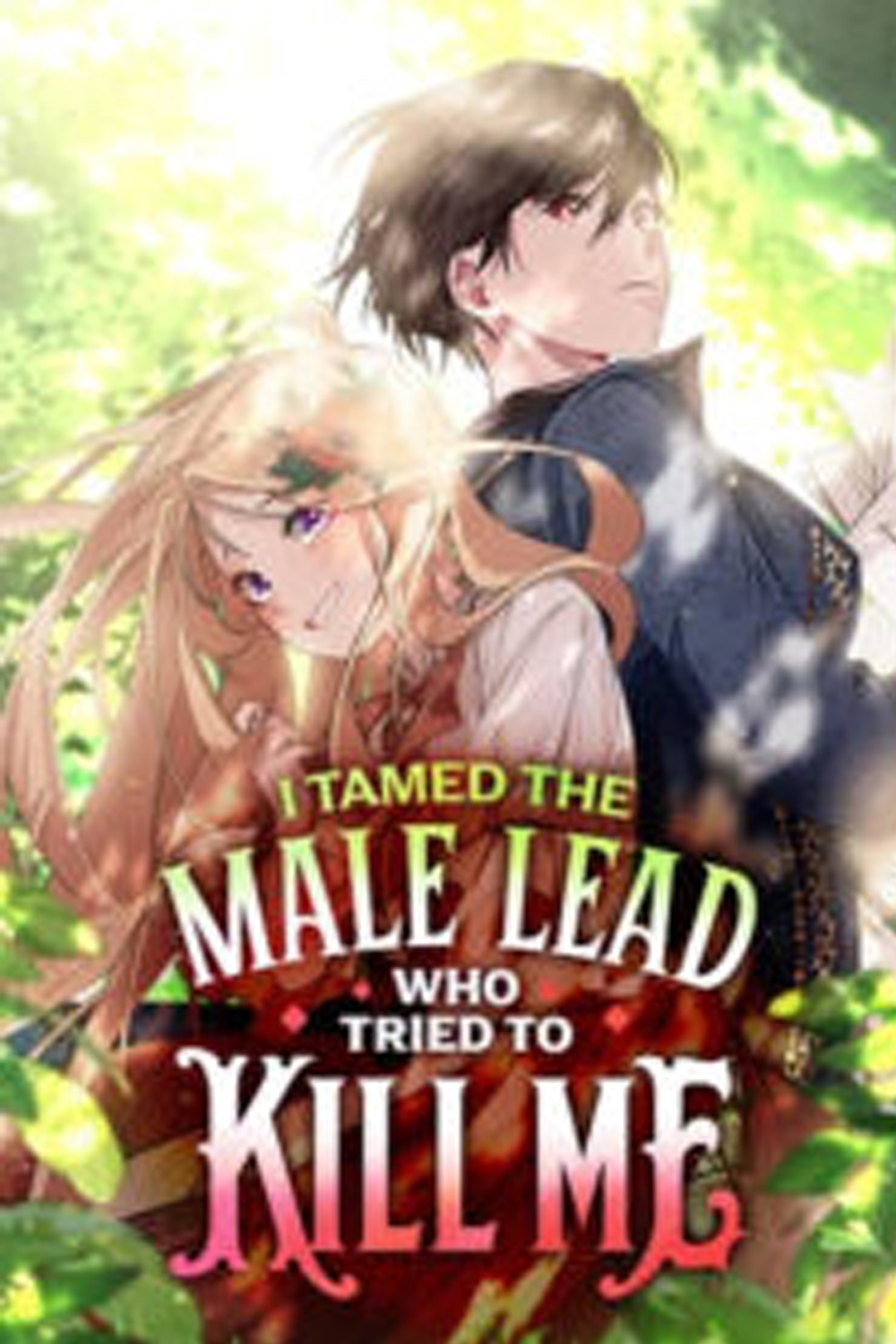 Can I Kill The Male Lead I Tamed the Male Lead Who Tried to Kill Me - MANHWATOP