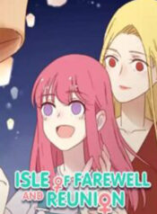 Isle of Farewell And Reunion
