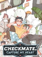 Checkmate! Capture My Heart 1