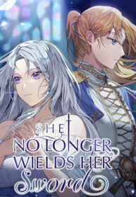 She No Longer Wields Her Sword