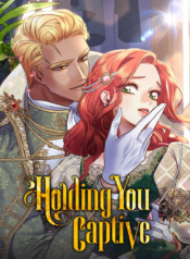 Holding You Captive