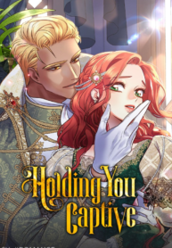 Holding You Captive