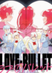 Love Bullet