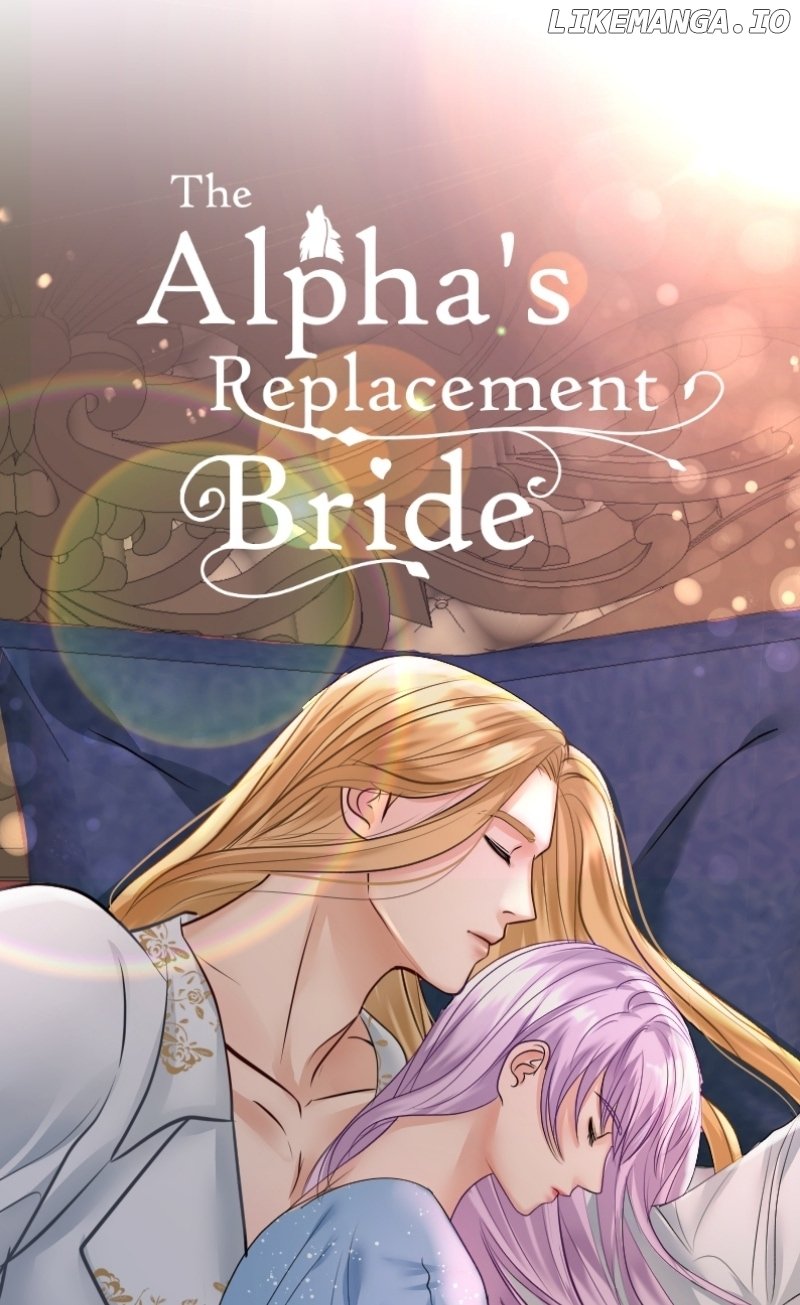 The Alpha’s Replacement Bride - New Chapter Release on ManhwaTop