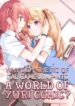 Why Did I, the MC Of Gal Game Jump Into A World Of Yuri Comic